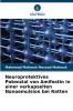 Neuroprotektives Potenzial von Amifostin in einer verkapselten Nanoemulsion bei Ratten