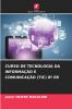 CURSO DE TECNOLOGIA DA INFORMAÇÃO E COMUNICAÇÃO (TIC) 8ª EB