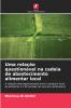 Uma relação questionável na cadeia de abastecimento alimentar local