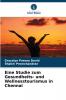 Eine Studie zum Gesundheits- und Wellnesstourismus in Chennai