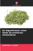 As leguminosas como fonte de proteínas alimentares