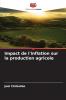 Impact de l'inflation sur la production agricole