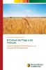 A Cultura do Trigo e do Triticale