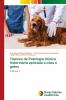 Tópicos de Patologia Clínica Veterinária aplicada a cães e gatos