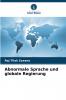 Abnormale Sprache und globale Regierung