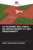 LE DILEMME DES CHEFS DE DÉPARTEMENT ET DES ENSEIGNANTS