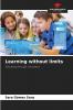 Learning without limits
