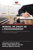 MANUEL DE DROIT DE L'ENVIRONNEMENT