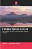 PENSAR COM O CINEMA