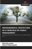 ENVIRONMENTAL PROTECTION AS A PRINCIPLE OF PUBLIC MANAGEMENT