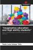 Imaginative education and high ability students