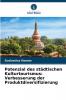 Potenzial des städtischen Kulturtourismus