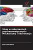 Stres w zaburzeniach psychosomatycznych
