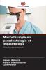 Microchirurgie en parodontologie et implantologie