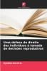 Uma defesa do direito dos indivíduos à tomada de decisões reprodutivas