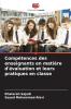 Compétences des enseignants en matière d'évaluation et leurs pratiques en classe