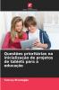 Questões prioritárias na inicialização de projetos de tablets para a educação