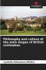 Philosophy and culture of the main stages of British civilization
