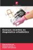 Avanços recentes no diagnóstico ortodôntico