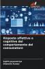 Risposte affettive e cognitive del comportamento del consumatore