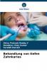 Behandlung von tiefen Zahnkaries