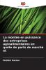 La montée en puissance des entreprises agroalimentaires en quête de parts de marché et