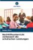 Nachhilfeunterricht verbessert die schulischen Leistungen