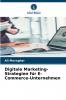 Digitale Marketing-Strategien für E-Commerce-Unternehmen