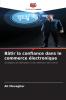Bâtir la confiance dans le commerce électronique