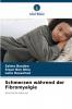 Schmerzen während der Fibromyalgie
