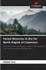 Forest Reserves in the Far North Region of Cameroon