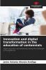 Innovation and digital transformation in the education of centennials