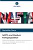 NAFTA und Mexikos Fertigungssektor