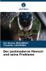 Der postmoderne Mensch und seine Probleme
