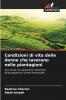 Condizioni di vita delle donne che lavorano nelle piantagioni