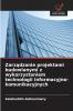 Zarządzanie projektami budowlanymi z wykorzystaniem technologii informacyjno-komunikacyjnych