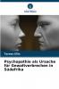 Psychopathie als Ursache für Gewaltverbrechen in Südafrika