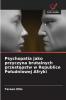 Psychopatia jako przyczyna brutalnych przestępstw w Republice Południowej Afryki