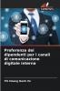 Preferenze dei dipendenti per i canali di comunicazione digitale interna