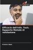 Efficacia dell'Info. Tech. Rapporto Metodo di valutazione