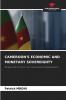 CAMEROON'S ECONOMIC AND MONETARY SOVEREIGNTY