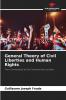 General Theory of Civil Liberties and Human Rights