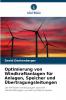 Optimierung von Windkraftanlagen für Anlagen Speicher und Übertragungsleitungen