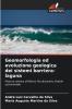Geomorfologia ed evoluzione geologica dei sistemi barriera-laguna