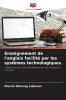 Enseignement de l'anglais facilité par les systèmes technologiques