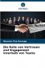 Die Rolle von Vertrauen und Engagement innerhalb von Teams