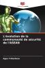 L'évolution de la communauté de sécurité de l'ASEAN