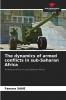 The dynamics of armed conflicts in sub-Saharan Africa