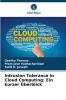 Intrusion Tolerance in Cloud Computing