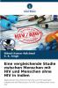 Eine vergleichende Studie zwischen Menschen mit HIV und Menschen ohne HIV in Indien